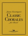 スウェアリンジェンのクラシック・コラール集【コンダクター】【James Swearingen’s Classic Chorales for Band】