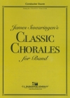 スウェアリンジェンのクラシック・コラール集【セット】【James Swearingen’s Classic Chorales for Band【SC & all Part】