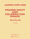プレーリー・ナイト＆セレブレーション・ダンス（アーロン・コープランド）（スコアのみ）【Prairie Night and Celebration Dance (from Billy the Kid)】