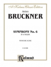 交響曲第6番（アントン・ブルックナー）（スタディスコア）【Symphony No. 6】