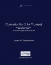 トランペット協奏曲・No.2（ジェイムズ・スティーヴンソン）（トランペット・フィーチャー）（スコアのみ）【Concerto #2 for Trumpet ‘Rextreme’】