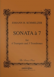 ソナタ・à 7（ヨハン・ハインリヒ・シュメルツァー）（金管七重奏）【Sonata à 7】