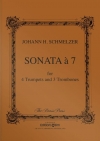 ソナタ・à 7（ヨハン・ハインリヒ・シュメルツァー）（金管七重奏）【Sonata à 7】