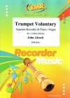 トランペット・ヴォランタリー（ジョン・オルコック）  (ソプラノリコーダー＋ピアノ)【Trumpet Voluntary】
