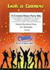 12のダンス・パーティー・ヒット曲集 (ソプラノリコーダー＋ピアノ)【12 Greatest Dance Party Hits】