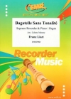 無調のバガテル（フランツ・リスト）  (ソプラノリコーダー+ピアノ)【Bagatelle Sans Tonalite】