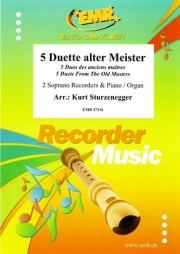 巨匠による5つのデュエット集  (ソプラノリコーダー二重奏+ピアノ)【5 Duette alter Meister】