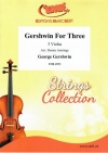 ガーシュウィン三重奏曲集（ジョージ・ガーシュウィン） (ヴィオラ三重奏)【Gershwin for Three】