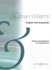 イギリス民謡組曲（レイフ・ヴォーン・ウィリアムズ）（オルガン）【English Folk Song Suite】