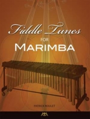 マリンバのためのフィドル・チューンズ（マリンバ）【Fiddle Tunes for Marimba】