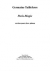 パリ・マジック（ジェルメーヌ・タイユフェール）（ピアノ二重奏）【Paris-Magie】