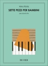 子供のための7つの小品（ニーノ・ロータ）（ピアノ）【7 Pezzi per Bambini】