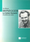 ロマンドの音楽帳（アルトゥール・オネゲル）（ピアノ）【Le Cahier Romand】