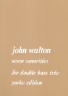 7つのソノリティ（ジョン・ウォルトン）（ストリングベース三重奏）【Seven Sonorities】