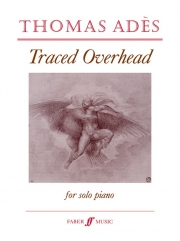 トレースド・オーバヘッド（トーマス・アデス）（ピアノ）【Traced Overhead】