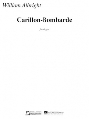 カリヨン・ボンバルデ（ウィリアム・オルブライト）（オルガン）【Carillon-Bombarde】