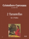 2つのタランテラ（クリストフォロ・カレザーナ）（ヴァイオリン二重奏）【2 Tarantelle】