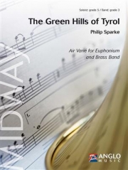 チロルの緑豊かな丘（フィリップ・スパーク）（金管バンド）（スコアのみ）【The Green Hills of Tyrol】