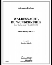 Waldesnacht, du Wunderkühle（ヨハネス・ブラームス） (バスーン四重奏)