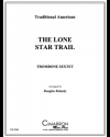 ローン・スター・トレイル (トロンボーン六重奏)【The Lone Star Trail】
