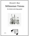 ミレニアム・ビジョン (ハワード・J・バス)　(クラリネット+弦楽四重奏)【Millennium Visions】