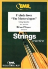 前奏曲「マイスタージンガー」より（リヒャルト・ワーグナー） (弦楽五重奏)【Prelude from The Mastersingers】