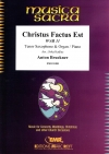 キリストは我らのために（アントン・ブルックナー）（テナーサックス+ピアノ）【Christus Factus Est】