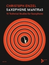 サクソフォン・マントラ（クリストフ・エンツェル）（アルトサックス）【Saxophone Mantras】
