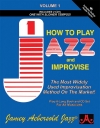 ジェイミー・プレイアロング・Vol.1・ジャズの演奏とアドリブの方法（フルート）【Jamey Aebersold Jazz, Volume 1: How to Play Jazz and Impro】