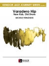 バラデロ・ヒップ  (ミケーレ・フェルナンデス)（スコアのみ）【Varadero Hip】