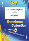 結婚式のために（アントン・ブルックナー） (トロンボーン四重奏)【Zur Vermählungsfeier】