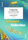 協奏曲（レオポルト・モーツァルト）（トランペット+ピアノ）【Concerto 1762, Original in D Major】