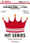 I’II Be Back Again・・・いつかは