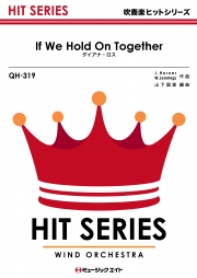 If we hold on together