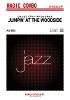 ジャンピン・アット・ザ・ウッドサイド【JUMPIN ’AT THE WOODSIDE】（復刻版）