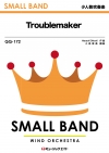 Troublemaker