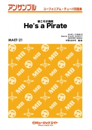 彼こそが海賊【He's a Pirate】【ユーフォニアム/テューバ四重奏】