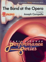 吹奏楽でオペラを（4曲メドレー）【The Band At The Opera】