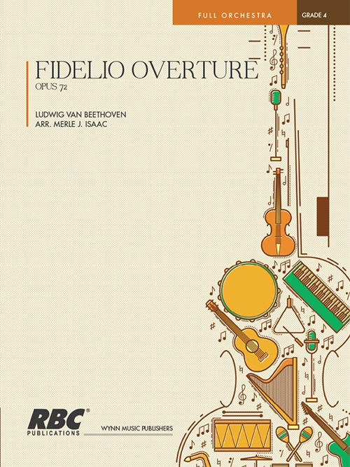 「フィデリオ」序曲（ベートーヴェン）（スコアのみ）【Fidelio Overture Opus 72】