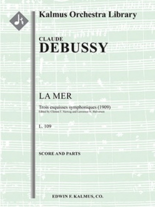 交響詩「海」（スタディスコア）【La Mer - 1909 version】