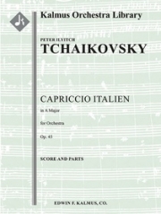 イタリア奇想曲 (ピョートル・チャイコフスキー)【Capriccio Italien, Op. 45】