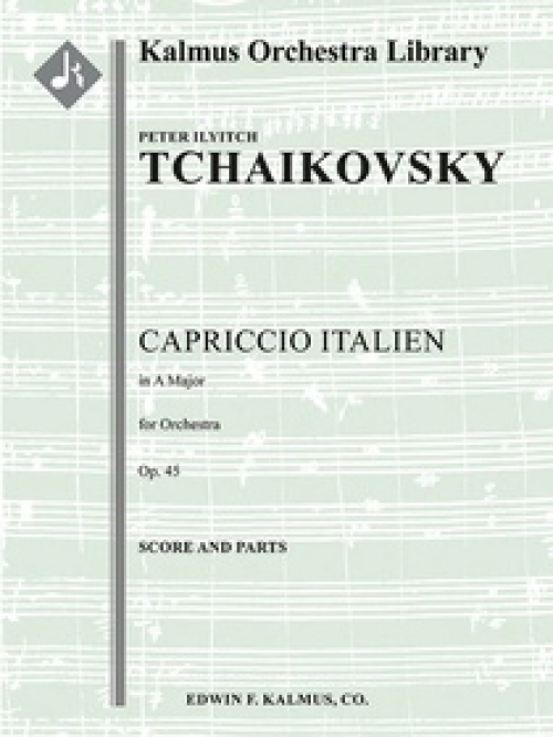 イタリア奇想曲 (ピョートル・チャイコフスキー)（スコアのみ）【Capriccio Italien, Op. 45】