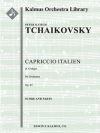 イタリア奇想曲 (ピョートル・チャイコフスキー)【Capriccio Italien, Op. 45】