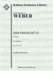 「魔弾の射手」序曲  (カール・マリア・フォン・ウェーバー)  【Der Freischuetz, J.277: Overture】