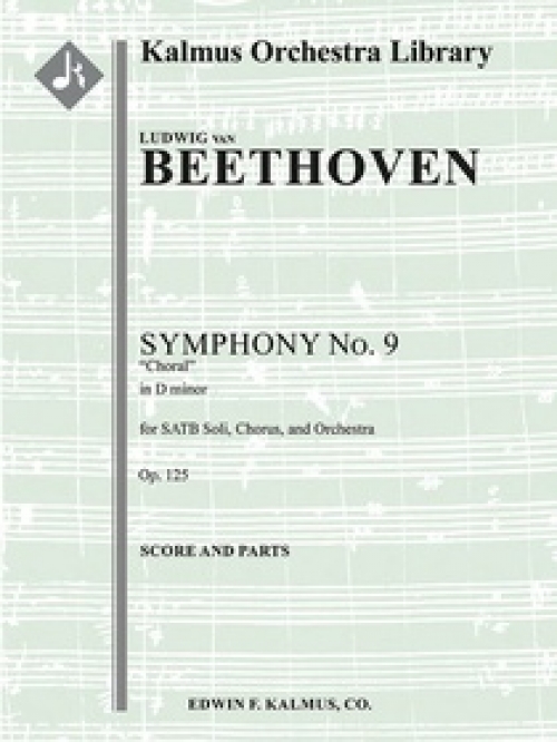 交響曲第9番「合唱付」（ベートーヴェン）（スコアのみ）【Symphony No. 9 in D minor, Op. 125 'Choral'】
