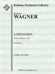 「ローエングリン」より第1幕への前奏曲 (リヒャルト・ワーグナー)【Lohengrin: Act I; Prelude】