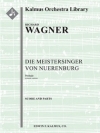 「ニュルンベルグのマイスタージンガー」より序曲  (リヒャルト・ワーグナー)【Die Meistersinger von Nurnberg: Overture 】
