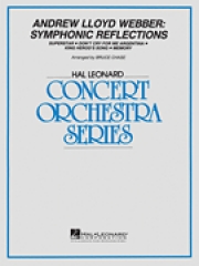 アンドリュー・ロイド・ウェバー・セレクション（4曲メドレー）【Andrew Lloyd Webber – Symphonic Reflections】