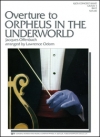 「天国と地獄」（地獄のオルフェ）序曲（オッフェンバック）（ローレンス・オドム編曲）【Orpheus in the Underworld】