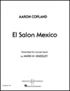エル・サロン・メヒコ（マーク・ハインズレー編曲）【El Salon Mexico】